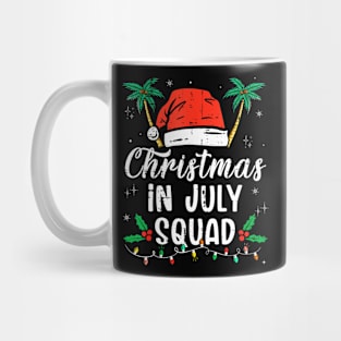 Christmas In July Squad Funny Summer Xmas Men Women Kids Mug